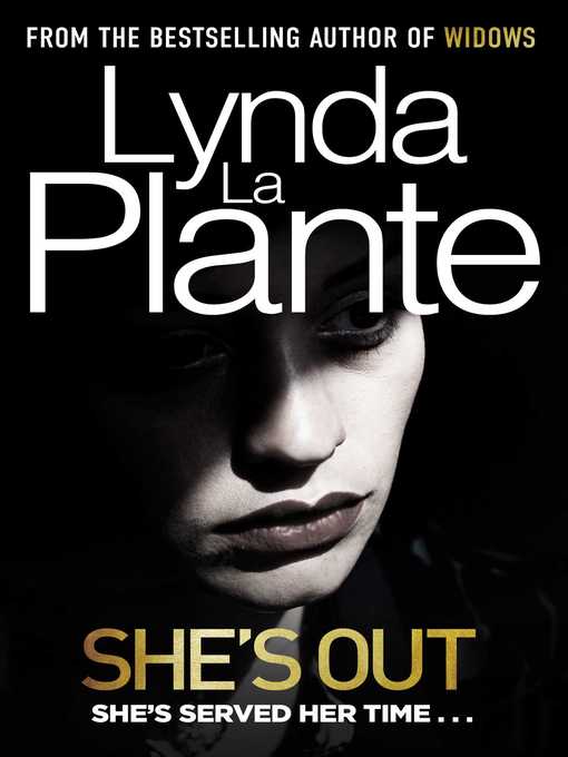 Title details for She's Out by Lynda La Plante - Wait list